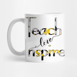 Teach Love Inspire Teacher Teaching Mug